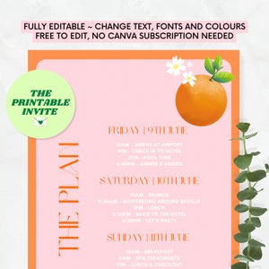 May include: A printable invitation for a weekend trip to Seville, Spain. The invitation features a bright orange with white flowers and green leaves. The text on the invitation reads "The Printable Invite" and includes a schedule of events for Friday, Saturday, and Sunday.