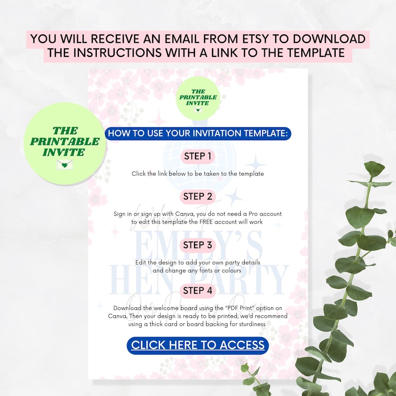 Puede incluir: Una plantilla de invitaci&oacute;n imprimible con un dise&ntilde;o floral rosa y blanco, junto con instrucciones sobre c&oacute;mo usarla. La plantilla presenta el texto "Emily's Hen Party" y un dise&ntilde;o floral rosa y blanco. Las instrucciones incluyen los pasos para editar la plantilla, descargarla y acceder a ella. El texto "Haga clic aqu&iacute; para acceder" est&aacute; en un cuadro azul.