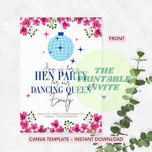 May include: A printable invitation for a hen party with a disco ball graphic and pink flowers. The text reads "Join us for a Hen Party for our Dancing Queen Emily. Friday 15th - Sunday 17th September 2022. London. RSVP 07123456789. Canva Template ~ Instant Download."