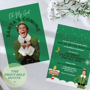 May include: Two green Christmas party invitations. One features a photo of a person in an elf costume with the text "Oh My God, Santa's Coming." The other invitation includes party details, such as the date, time, and dress code.