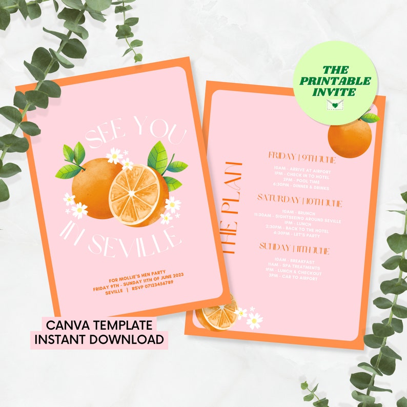 May include: A pink and orange printable invitation for a hen party in Seville, Spain. The invitation features a graphic of oranges and white flowers. The text on the invitation reads "See you in Seville" and includes the dates and RSVP information. The invitation also includes a detailed itinerary for the weekend.