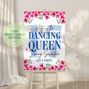 Könnte beinhalten: Ein weißes Schild mit rosa Blumen am Rand. Das Schild sagt "Katy is the Dancing Queen Turning Seventeen Let's Party!" in blauer Schrift.