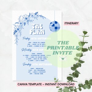 Puede incluir: Una invitaci&oacute;n imprimible para una escapada de fin de semana con un esquema de color azul y verde. La invitaci&oacute;n presenta un gr&aacute;fico de bola de discoteca e ilustraciones florales. El texto dice "The Plan" e incluye un itinerario detallado para el viernes, el s&aacute;bado y el domingo.