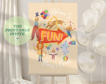 May include: A printable welcome sign for a circus themed party. The sign features a red arrow with the word "FUN!" on it. There are cartoon animals around the arrow, including a lion, a tiger, an elephant, and a dog. The text "Welcome to Maisie's Circus" is at the bottom of the sign.