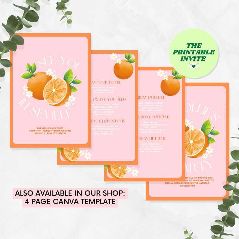 May include: Printable invitation for a hen party in Seville, Spain. The invitation features a pink background with orange slices and white flowers. The text on the invitation says "See you in Seville" and includes details about the party, such as the dates and RSVP information.