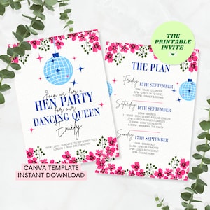 May include: A printable invitation for a hen party with a disco ball theme. The invitation features pink flowers, a blue disco ball, and the text "Join us for a Hen Party for our Dancing Queen Emily". The invitation also includes the date and RSVP information. The second page of the invitation includes a schedule of events for the weekend.