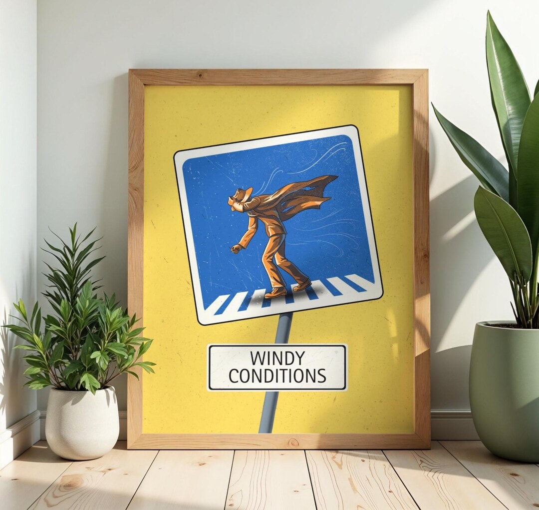 Funny Windy Conditions Street Sign Poster – Modern Minimalist Graphic ...