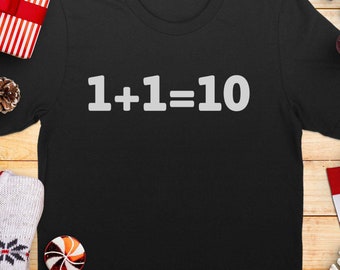 Programmer Shirt 1+1=10 Binary Code Tee, Coder Shirt, Software Engineer Gift & Geek Nerdy Tech T-shirt for Computer Engineers