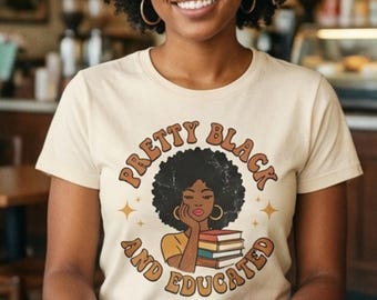 Bonita camiseta o sudadera negra y educada, Mes de la Historia Negra