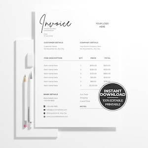 May include: A black and white printable invoice template with the words "Invoice", "Instant Download", "100% Editable", and "Printable". The template includes sections for customer details, company details, item description, quantity, price, total, bank details, and notes.