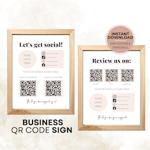 Puede incluir: Dos carteles imprimibles con un marco de madera marrón claro. El cartel de la izquierda dice "Let's get social!" y tiene un lugar para un logotipo, un sitio web y enlaces a las redes sociales. El cartel de la derecha dice "Review us on:" y tiene códigos QR para Google, Yelp y Facebook. Ambos carteles tienen el texto "Your Business Name Here" y "Thank you for supporting us!"
