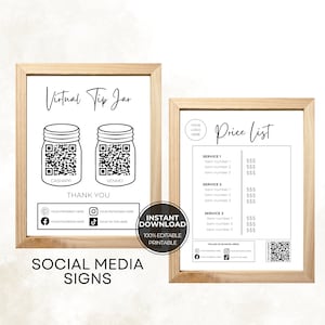 May include: Two printable signs for a business. The first sign says "Virtual Tip Jar" and has two QR codes for Cashapp and Venmo. The second sign says "Price List" and has a list of services and prices. Both signs have social media icons and QR codes.