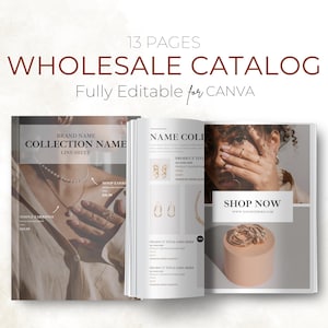 Peut inclure: Un catalogue de vente en gros avec le texte "13 PAGES WHOLESALE CATALOG Fully Editable for CANVA." Le catalogue présente des bijoux, notamment des boucles d'oreilles et des colliers. Le catalogue contient également le texte "SHOP NOW" et une adresse de site Web.
