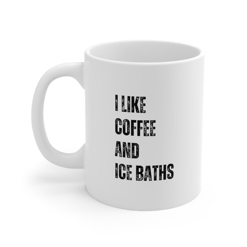 Ice Bath Mug I Like Coffee and Ice Baths Ice Barrel Ice Etsy