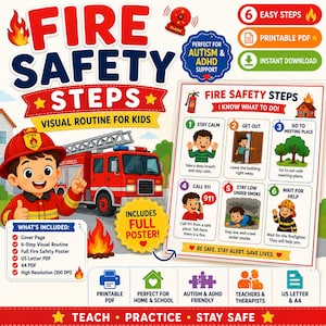May include: A digital fire safety visual routine for children featuring a cartoon firefighter and a red fire engine. The poster includes six numbered steps for emergency situations, text labels, and icons for printable PDF and instant download features.