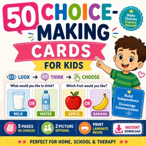 Könnte beinhalten: Ein Set aus 50 Entscheidungskarten für Kinder mit farbenfrohen Illustrationen von Milch, Wasser, einem Apfel und einer Banane. Die Grafik enthält Text wie 50 CHOICE-MAKING CARDS FOR KIDS, LOOK, THINK, CHOOSE und Build Independence Encourage Communication.
