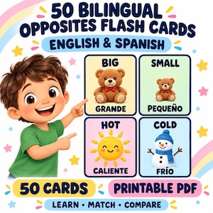 Puede incluir: Un juego de 50 tarjetas didácticas bilingües de opuestos en inglés y español, con un niño de dibujos animados señalando cuatro tarjetas de ejemplo que muestran un oso grande y pequeño, un sol caliente y un muñeco de nieve frío, con el texto 50 BILINGUAL.