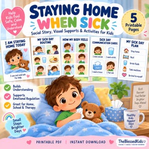 Può includere: Un set PDF stampabile intitolato Staying Home When Sick che include cinque pagine di storie sociali, supporti visivi e attività per bambini. Il design include illustrazioni di un bambino a letto con un orsacchiotto.