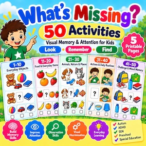 May include: A colourful educational activity sheet titled What's Missing? 50 Activities featuring five columns of illustrated objects and scenes for children. The graphics include animals, food, everyday items, and daily routines with blank boxes for memory tasks.