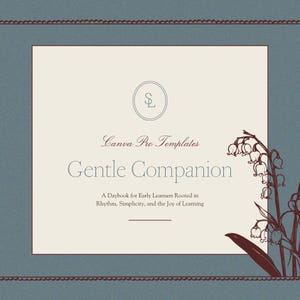 El Compañero Gentil / Plantillas de Canva Pro / Planificador, diario y cuaderno para niños / Charlotte Mason Homeschool