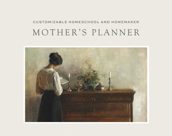 Mother's Planner | Home Management, Charlotte Mason, Mother Culture, Custom Planning Pages