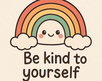 Kawaii Rainbow Kindness Sticker | Be Kind To Yourself Pastel Motivational Decal