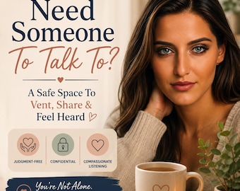 Empathetic Listener Service | Judgment-Free Support | 30-Minute Session