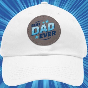Best Dad Hat Leather Patch | Father’s Day Gift Hat | Cool Adjustable Cap for Men
