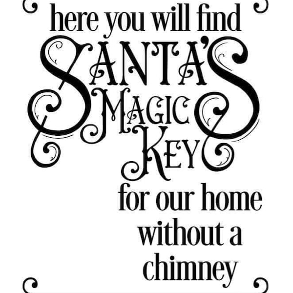 Santa's Key for No Chimney -SVG File Instant Download, Christmas Cut File for Cricut, Classic Christmas svg, Christmas Design SVG, PNG, jpeg