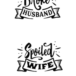 Brak man en verwende vrouw SVG &PNG-bestand Instant Download, Cute Couples Shirts Designs Cut File voor Cricut, Funny Couples Design bestanden
