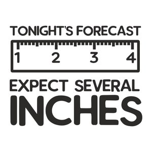 El pronóstico de esta noche SVG espera SVG varias pulgadas SVG Svg Descarga instantánea svg, Parejas divertidas Dichos SVG, Diseños divertidos de aniversario Svg