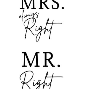 Mrs. Always Right と Mr. Right の SVG および PNG ファイルの即時ダウンロード、Cricut 用のカップル シャツ デザイン カット ファイル、面白いカップル デザイン ファイル