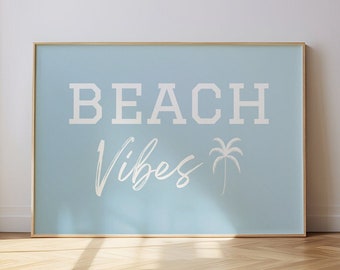 Beach Vibes Boys Blue Bedroom Surfer Art Digital Download Print Surf Board Nursery Decor Beach House Coastal Granddaughter Palm Trendy Quote