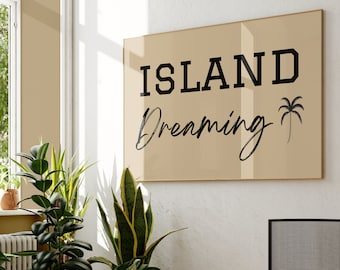 Island Dreaming beige garçons chambre impressions téléchargement numérique surf affiche pépinière neutre plage citation décor côtier palmier art tropical