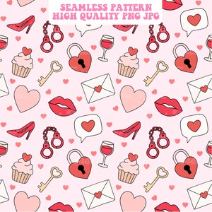 May include: A seamless pattern on a pink background featuring red high heels, lips, hearts, cupcakes, wine glasses, handcuffs, keys, and love letters. The text "SEAMLESS PATTERN HIGH QUALITY PNG JPG" is at the top.