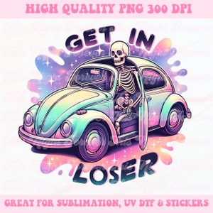 Get In Loser PNG, lustiges Skelett, sarkastisches Skelett-Png, Sublimationsdesign, trendiges Png, Skelett-Clipart, Sublimations-Png, digitaler Download