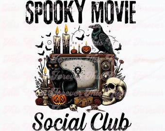 Spooky Movie Social Club Png, Spooky Season Png, Halloween Png, Halloween Sublimation Png, Sublimation Design, Halloween Shirt Png