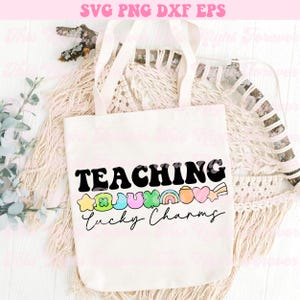 Teaching Lucky Charms Svg, St. Patrick&#39;s Day Svg, Lucky Charm Design, St Paddys Svg, Trendy Svg, Svg File, Teacher Svg, Teacher St Patricks