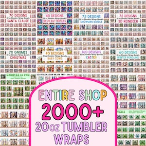 May include: A collage of colorful images showcasing over 2,000 designs for 20 oz tumbler wraps. The designs include themes like Santa Claus, gnomes, baby cows, neon butterflies, snowmen, reindeer, Easter, and winter penguins.