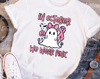 In October We Wear Pink Svg, Breast Cancer Awareness, Svg Files, Pink Svg, Breast Cancer Ghost Svg, Trendy Svg, October Svg, Pink Cancer Svg