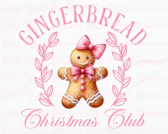 Gingerbread Christmas Club Png, Gingerbread Pnga, Sublimation Design, Christmas Png, Christmas Sublimation Png, Christmas Coquette Png