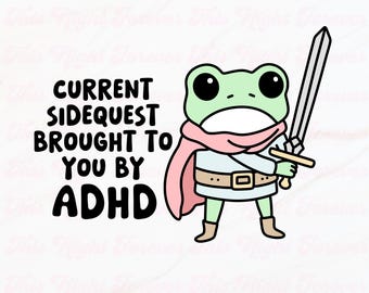 Side Quest Brought to You By ADHD Svg, Funny Svg, ADHD Svg, Sarcastic Svg, Mental Health Svg, Trendy Svg, Popular Design, Sticker Design
