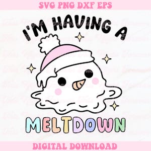Estoy teniendo un colapso Svg, muñeco de nieve Svg, invierno Svg, divertido Svg, muñeco de nieve derritiéndose Svg, salud mental Svg, Svg de moda, diseño popular