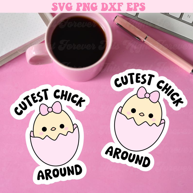Cutest Chick Around Svg, Easter Chick Svg, Cute Trendy Svg, Easter Svg ...