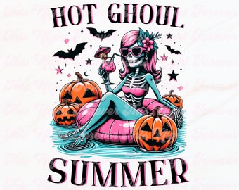 Hot Ghoul Summer Png, Cute Skeleton Png, Halloween Png, Sublimation Design, Summer Skeleton Png, Summer Png, Funny Halloween, Summer Png