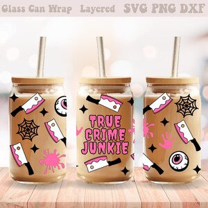 True Crime Junkie Glasburkomslag Svg, Halloween Libbey Wrap Svg, Libbey Glasomslag, Glasburk Svg, Halloween Svg, 16oz Glasburkomslag bild 2