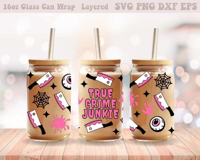 True Crime Junkie Glasburkomslag Svg, Halloween Libbey Wrap Svg, Libbey Glasomslag, Glasburk Svg, Halloween Svg, 16oz Glasburkomslag bild 2
