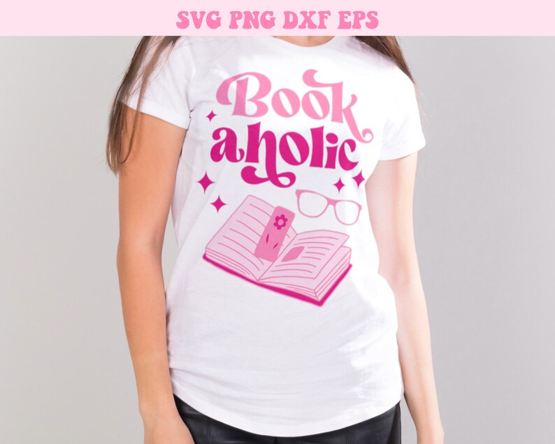 Bookaholic Svg, Book Quote Svg, Bookish Svg, Book Lover Svg, Books Svg, Svg Files for Cricut, Trendy Svg, Svg File, Book Shirt Svg image 2