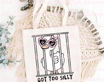 Got Too Silly Svg, Silly Goose Svg, Cute Trendy Svg, Funny Svg, Trendy Svg, Popular Design, Sticker Design, Goose Svg, T-Shirt Design Svg