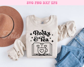 Books and Tea Svg, Book Quote Svg, Book Lover Svg, Books Svg, Tea Svg, Tea Quotes Svg, Svg Files for Cricut, Trendy Svg, Tea Png